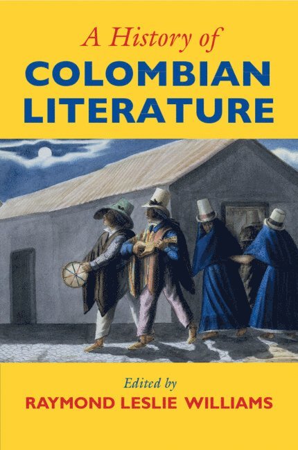 A History of Colombian Literature 1