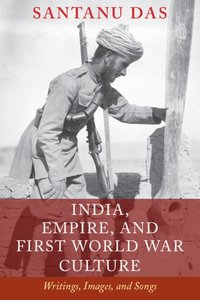bokomslag India, Empire, and First World War Culture