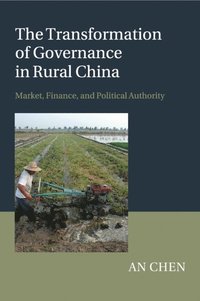 bokomslag The Transformation of Governance in Rural China