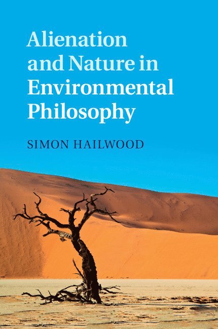 Alienation and Nature in Environmental Philosophy 1