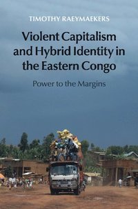 bokomslag Violent Capitalism and Hybrid Identity in the Eastern Congo
