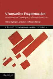 Mads Andenas, Eirik Bjorge, Mads (Universitetet i Oslo) Andenas, Eirik (University of Oxford) Bjorge - Farewell to Fragmentation, Häftad