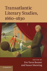 bokomslag Transatlantic Literary Studies, 1660-1830