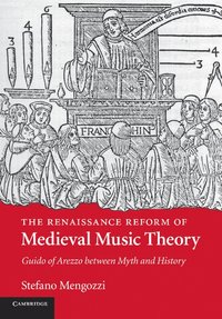 bokomslag The Renaissance Reform of Medieval Music Theory