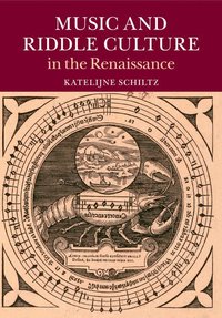 bokomslag Music and Riddle Culture in the Renaissance