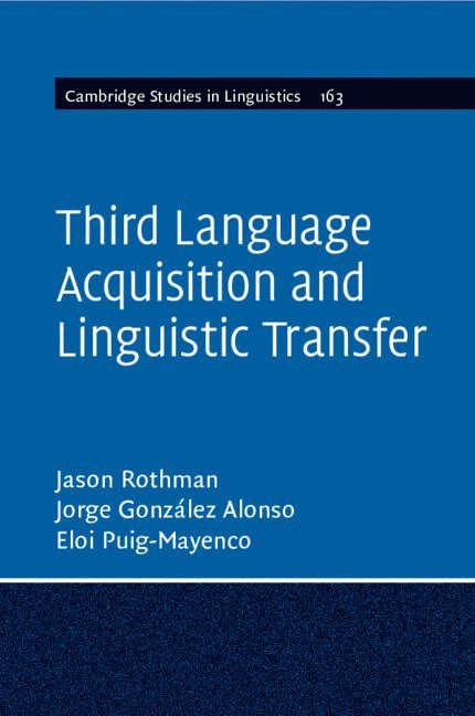 Third Language Acquisition and Linguistic Transfer 1