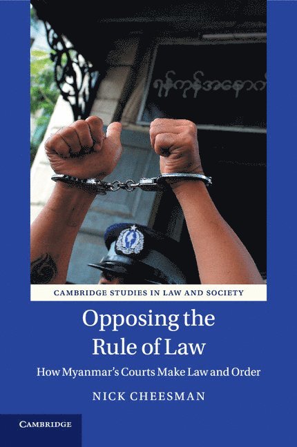 Canberra) Cheesman, Nick (Australian National University, Nick Cheesman - Opposing the Rule of Law, Häftad