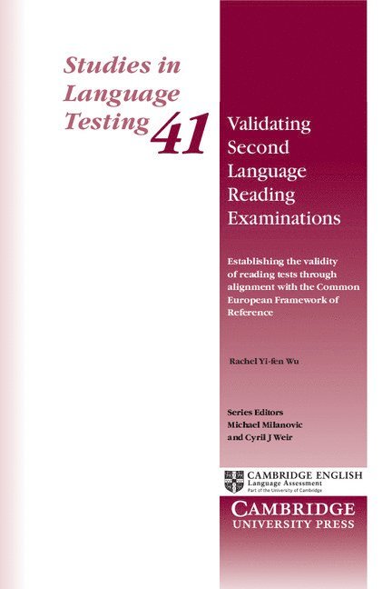 Rachel Yi-fen Wu, Rachel Yi-Fen Wu, Michael Milanovic, Cyril J. Weir - Validating Second Language Reading Examinations, Häftad