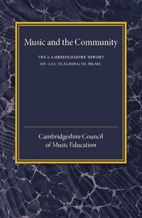 bokomslag The Cambridgeshire Report on the Teaching of Music