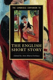 Ann-Marie Einhaus, Newcastle) Einhaus, Ann-Marie (Northumbria University - Cambridge Companion to the English Short Story, Häftad
