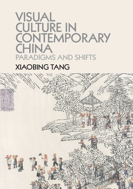 Visual Culture in Contemporary China 1