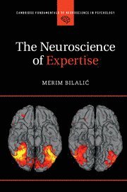 bokomslag The Neuroscience of Expertise