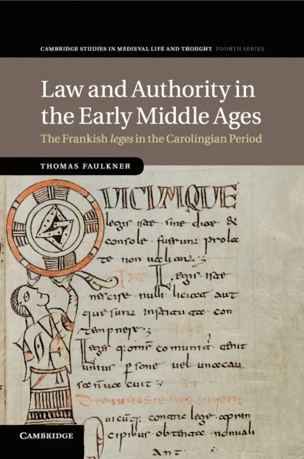 Thomas Faulkner - Law and Authority in the Early Middle Ages, Häftad