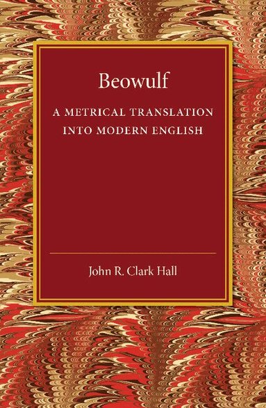 John R. Clark Hall - Beowulf, Häftad