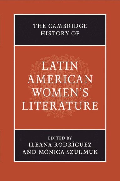 bokomslag Cambridge History of Latin American Women's Literature