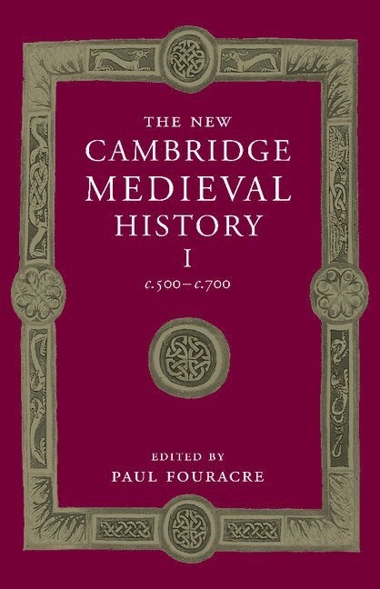 The New Cambridge Medieval History: Volume 1, c.500-c.700 1