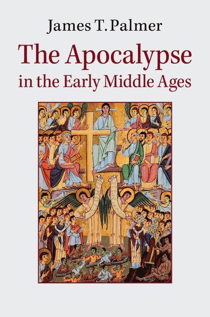The Apocalypse in the Early Middle Ages 1