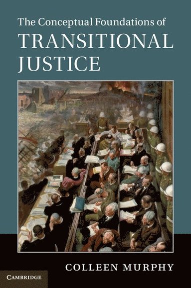 bokomslag Conceptual Foundations of Transitional Justice