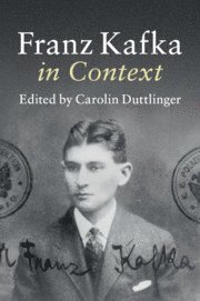 Franz Kafka in Context 1