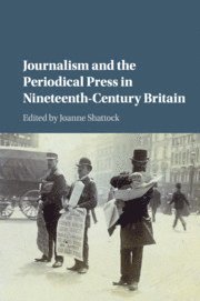 bokomslag Journalism and the Periodical Press in Nineteenth-Century Britain