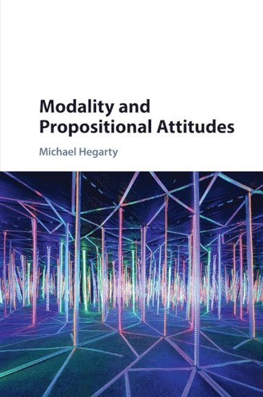 bokomslag Modality and Propositional Attitudes