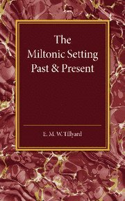 Miltonic Setting Past and Present 1