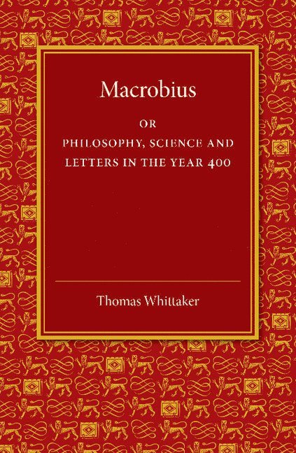 Thomas Whittaker - Macrobius, Häftad