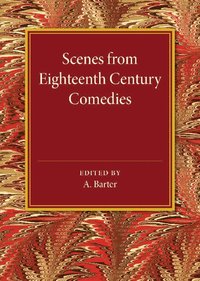bokomslag Scenes from Eighteenth Century Comedies