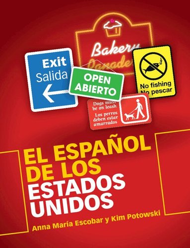 Anna Maria Escobar, Kim Potowski - El Español de los Estados Unidos, Häftad