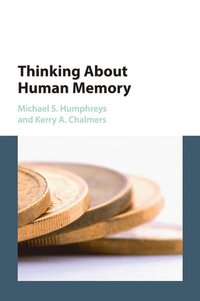 bokomslag Thinking About Human Memory