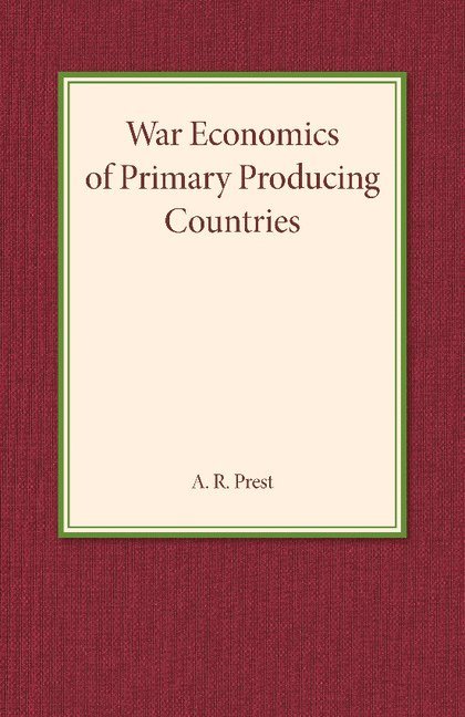 War Economics of Primary Producing Countries 1