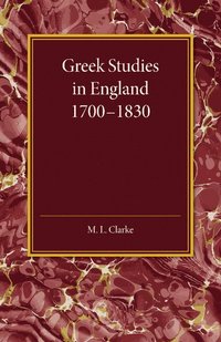 bokomslag Greek Studies in England 1700-1830
