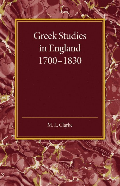 Greek Studies in England 1700-1830 1