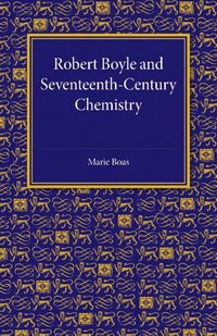 bokomslag Robert Boyle and Seventeenth-Century Chemistry
