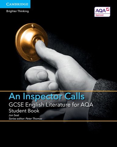 Jon Seal, Peter Thomas - GCSE English Literature for AQA An Inspector Calls Student Book, Häftad