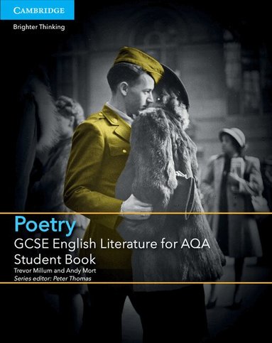 Trevor Millum, Andy Mort, Peter Thomas - GCSE English Literature for AQA Poetry Student Book, Häftad