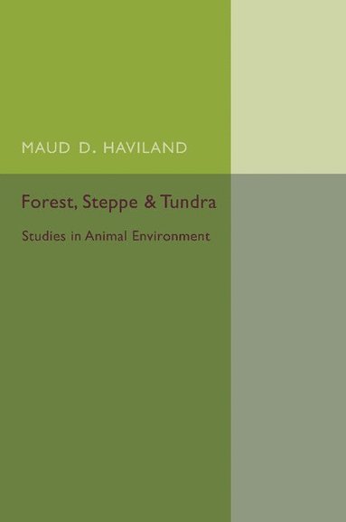 bokomslag Forest, Steppe and Tundra