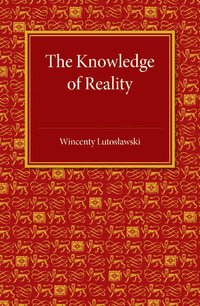 bokomslag The Knowledge of Reality