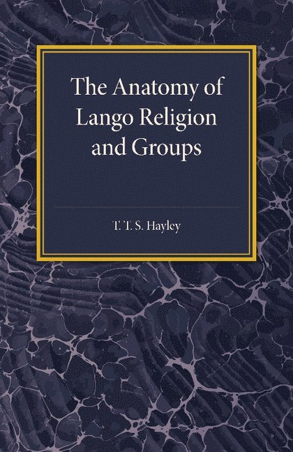 The Anatomy of Lango Religion and Groups 1