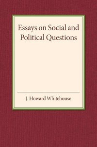 bokomslag Essays on Social and Political Questions