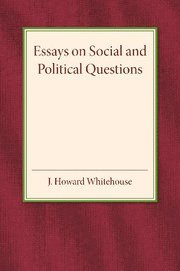 bokomslag Essays on Social and Political Questions