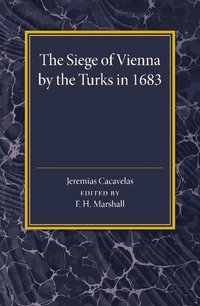bokomslag The Siege of Vienna by the Turks in 1683