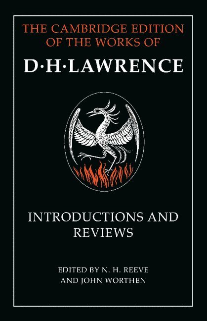 D. H. Lawrence, Swansea) Reeve, N. H. (University of Wales, John (University of Nottingham) Worthen, N. H. Reeve, John Worthen - Introductions and Reviews, Häftad