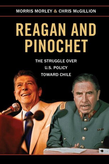 Morris Morley, Chris McGillion - Reagan and Pinochet, Häftad