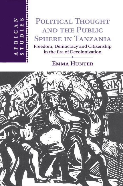 Political Thought and the Public Sphere in Tanzania 1