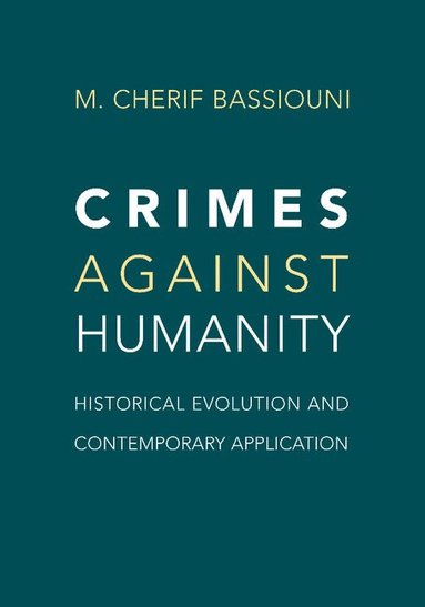 M. Cherif Bassiouni - Crimes against Humanity, Häftad