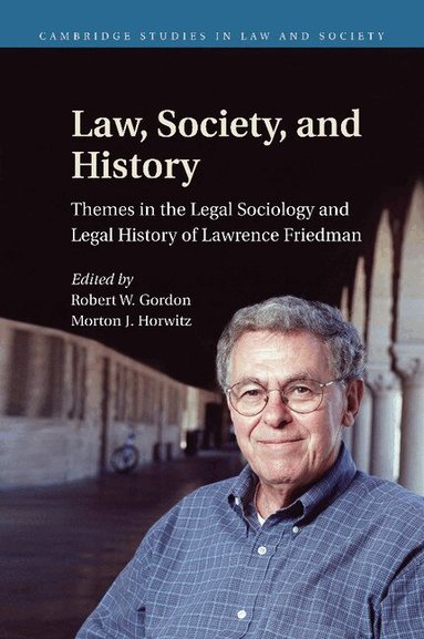 Robert W. Gordon, Morton J. Horwitz - Law, Society, and History, Häftad