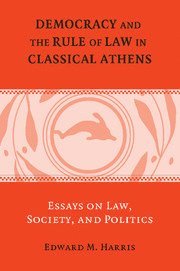 bokomslag Democracy and the Rule of Law in Classical Athens