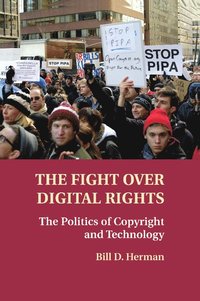 bokomslag The Fight over Digital Rights