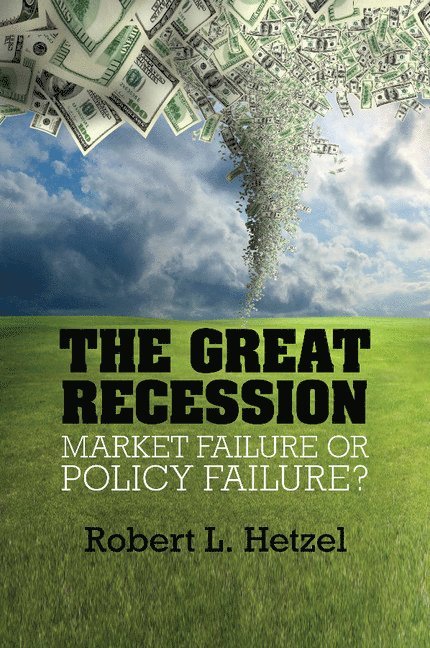 Robert L. Hetzel - The Great Recession, Häftad